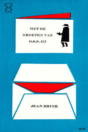 [OSS 117 64] • Met de groeten van OSS 117